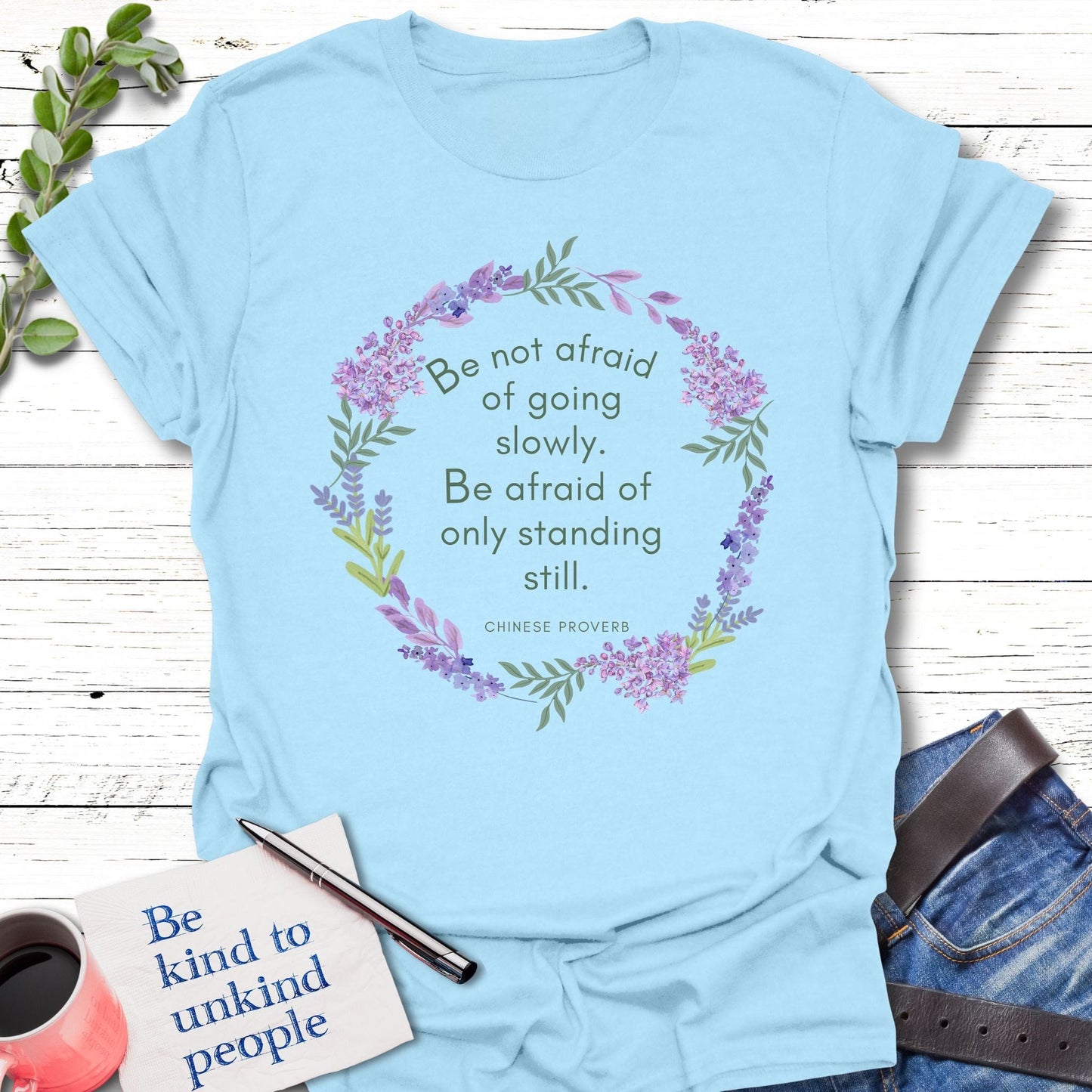 T-Shirt Light Blue / S Be Not Afraid T-Shirt Echo Kindness Printify