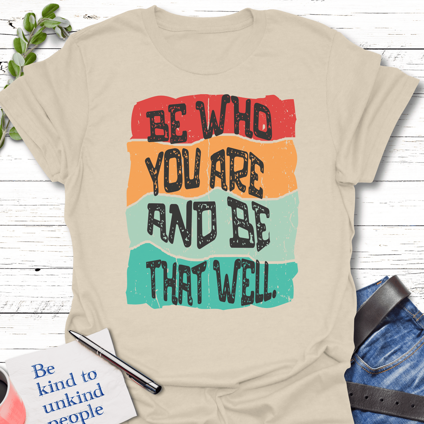T-Shirt Natural / S Be That Well T-Shirt Echo Kindness Printify