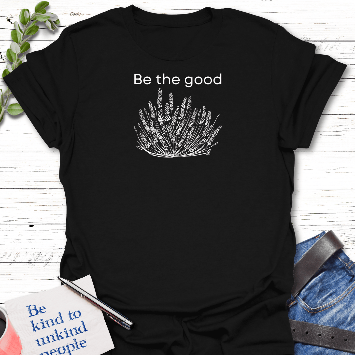 T-Shirt Black / S Be the Good Unisex T-Shirt Echo Kindness Printify