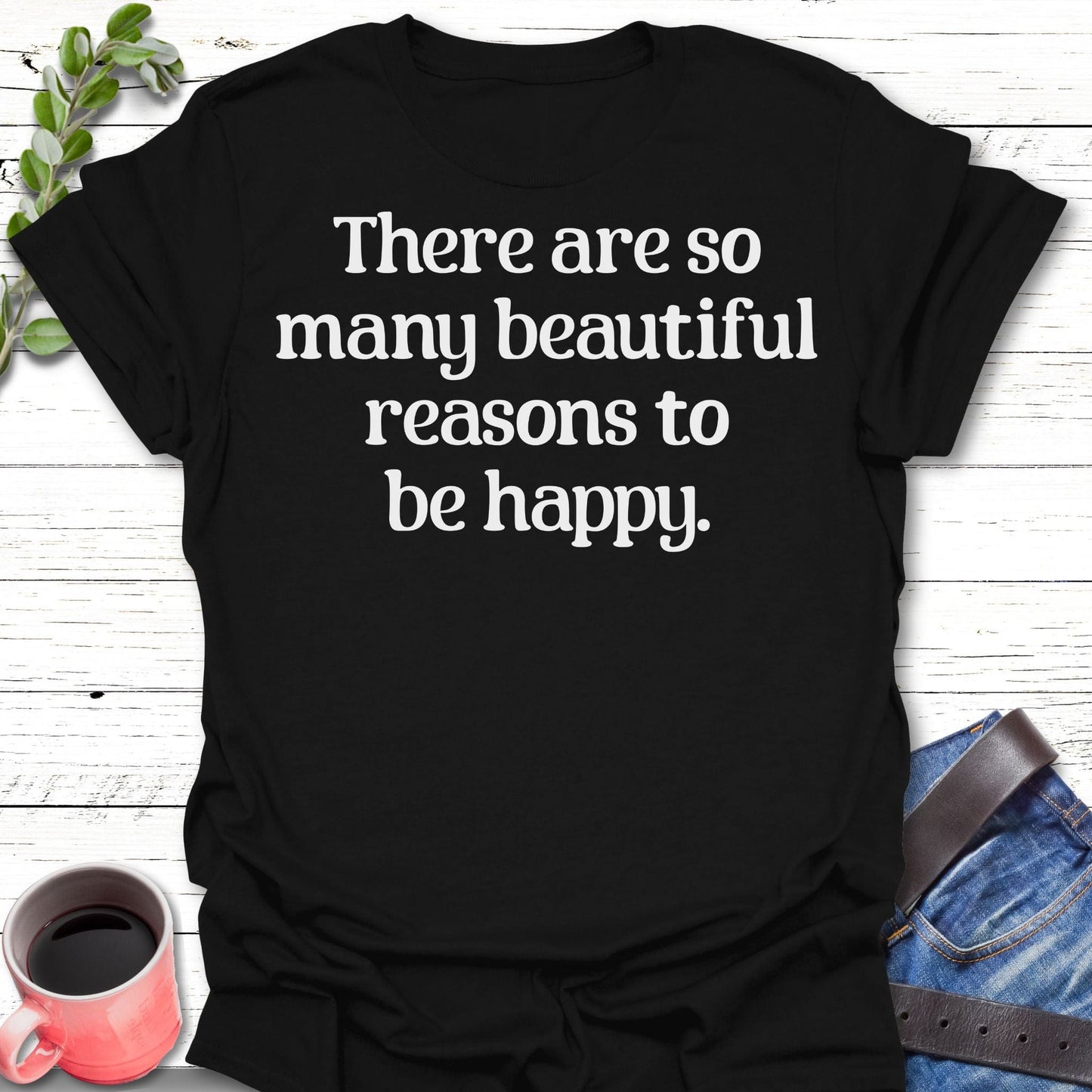 T-Shirt Black / S Beautiful Reasons T-Shirt Echo Kindness Printify