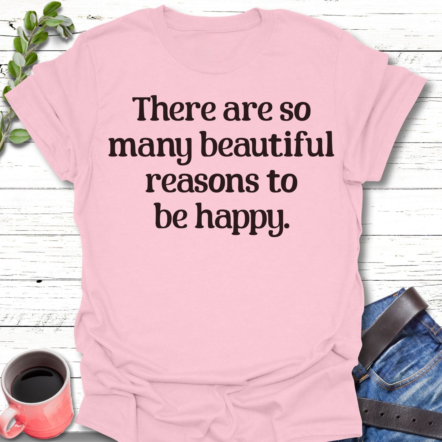 T-Shirt Light Pink / S Beautiful Reasons T-Shirt Echo Kindness Printify