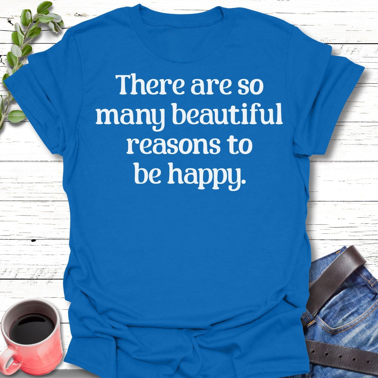 T-Shirt Royal / S Beautiful Reasons T-Shirt Echo Kindness Printify