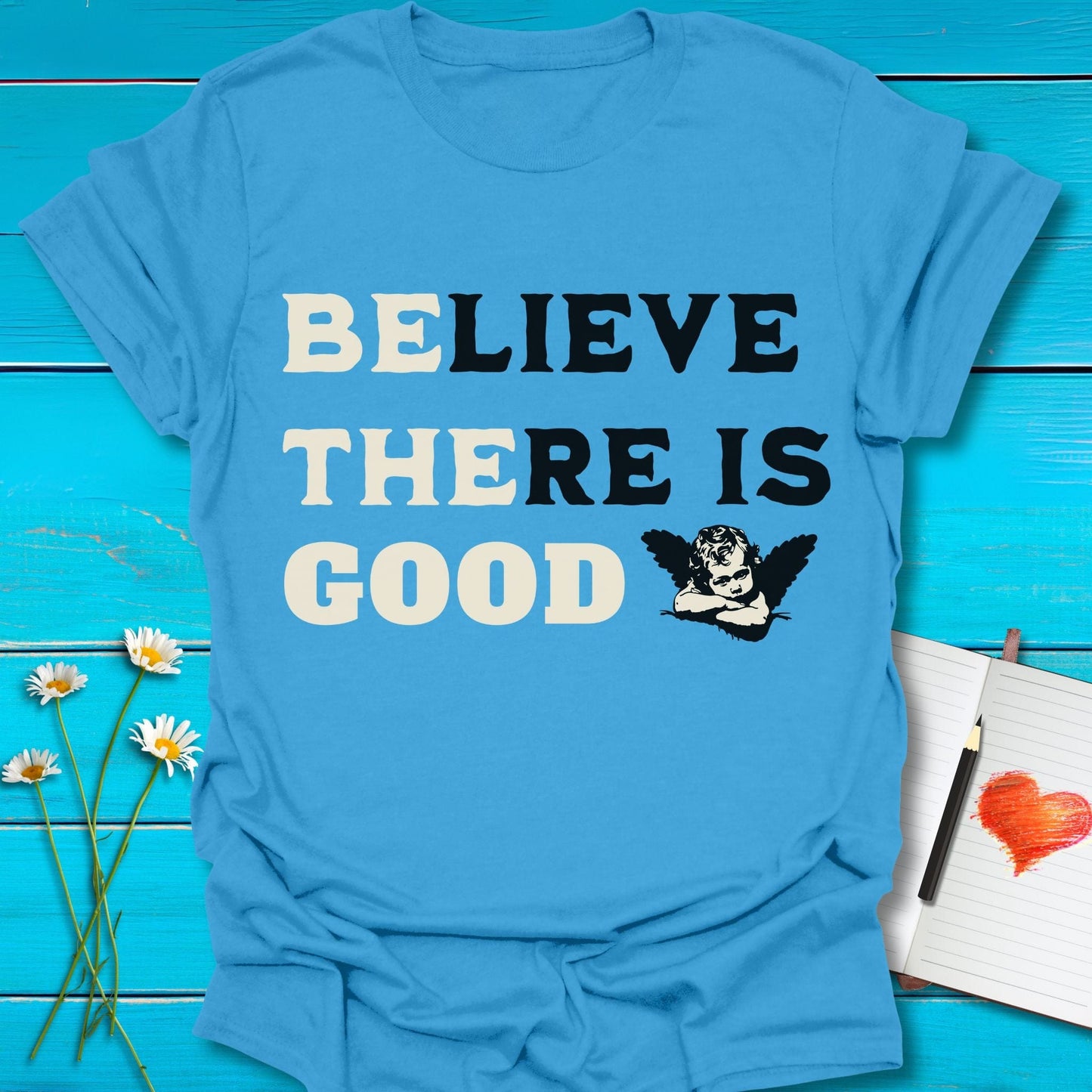T-Shirt Iris / S Believe in Good T-Shirt Echo Kindness Printify