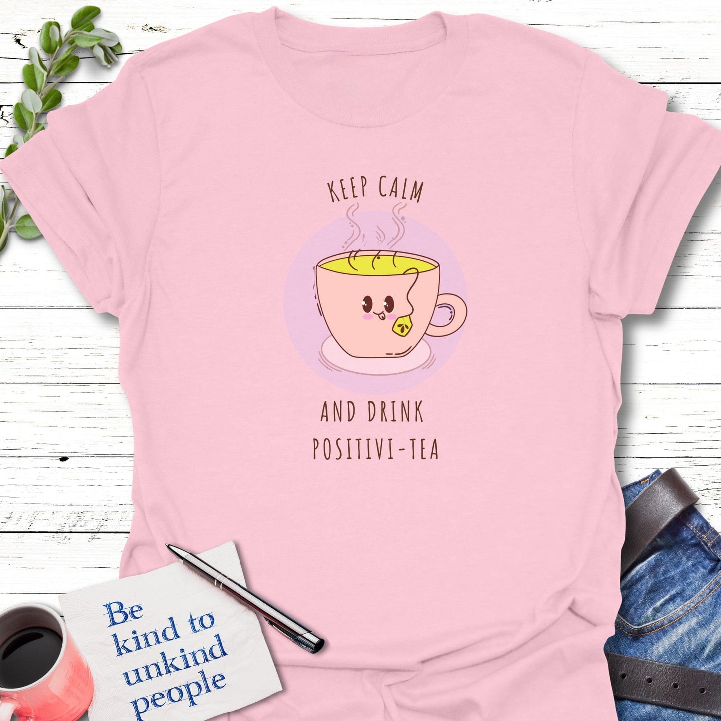T-Shirt Light Pink / S Calm Positivi-tea T-Shirt Echo Kindness Printify