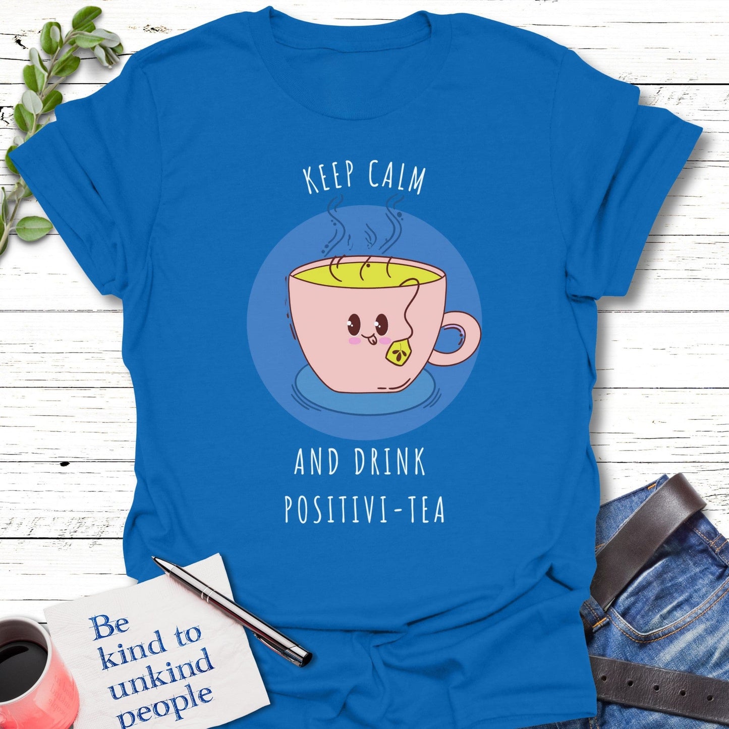 T-Shirt Royal / S Calm Positivi-tea T-Shirt Echo Kindness Printify