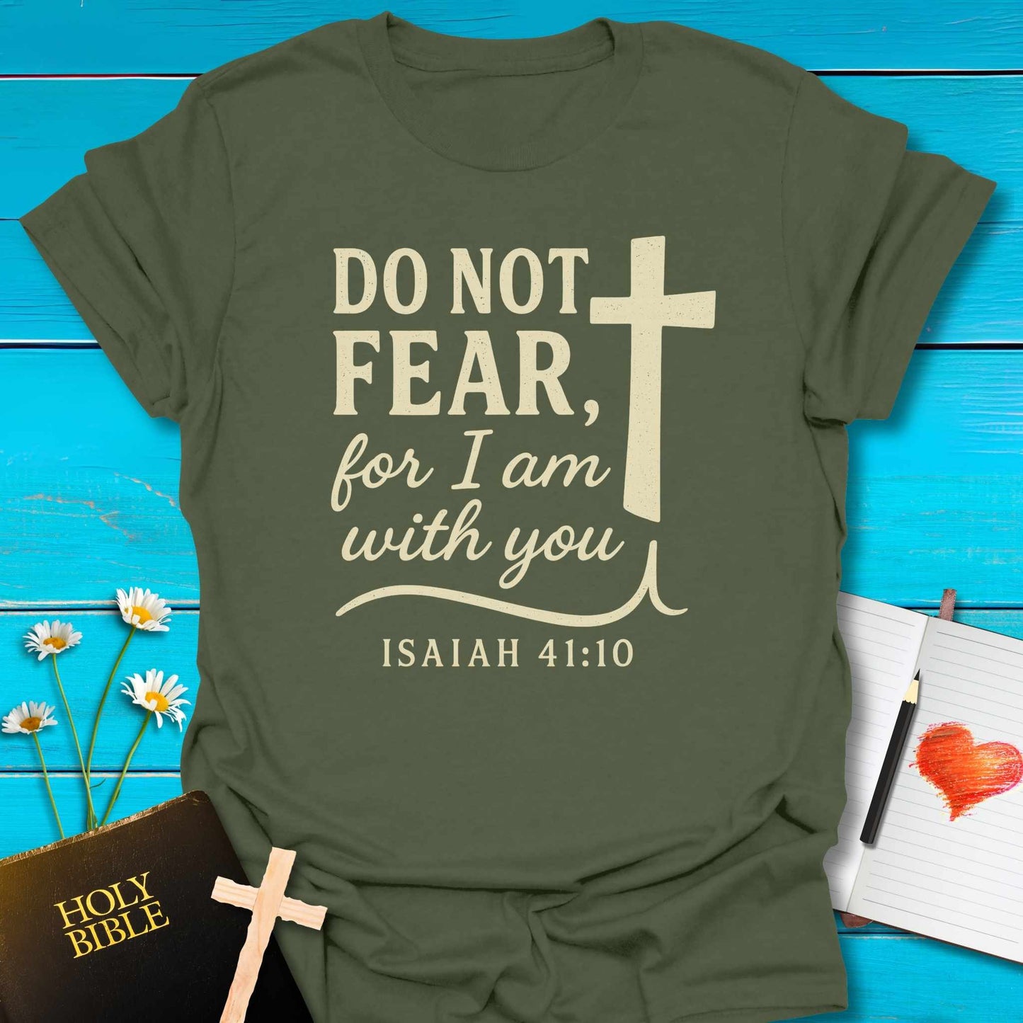 T-Shirt Military Green / S Do Not Fear T-Shirt Echo Kindness Printify