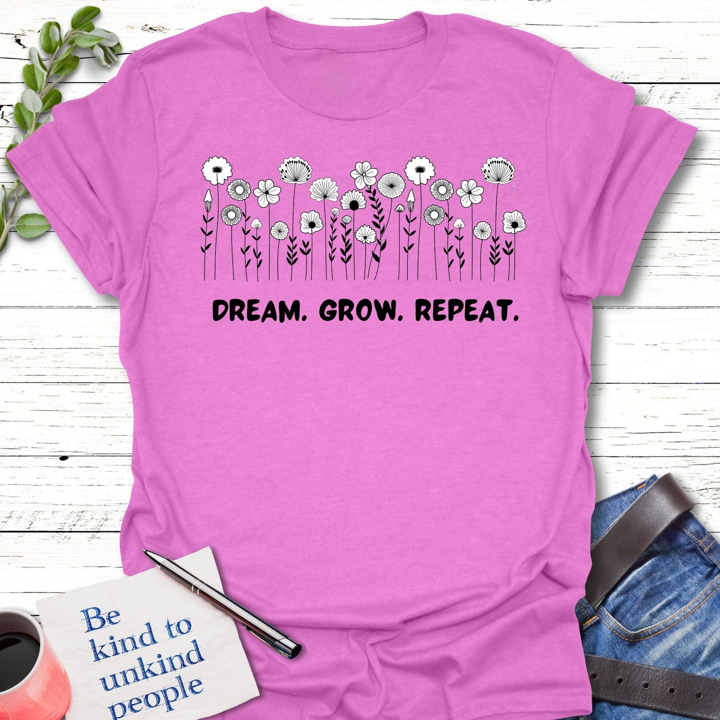 T-Shirt Heather Radiant Orchid / S Dream Grow Repeat T-Shirt Echo Kindness Printify