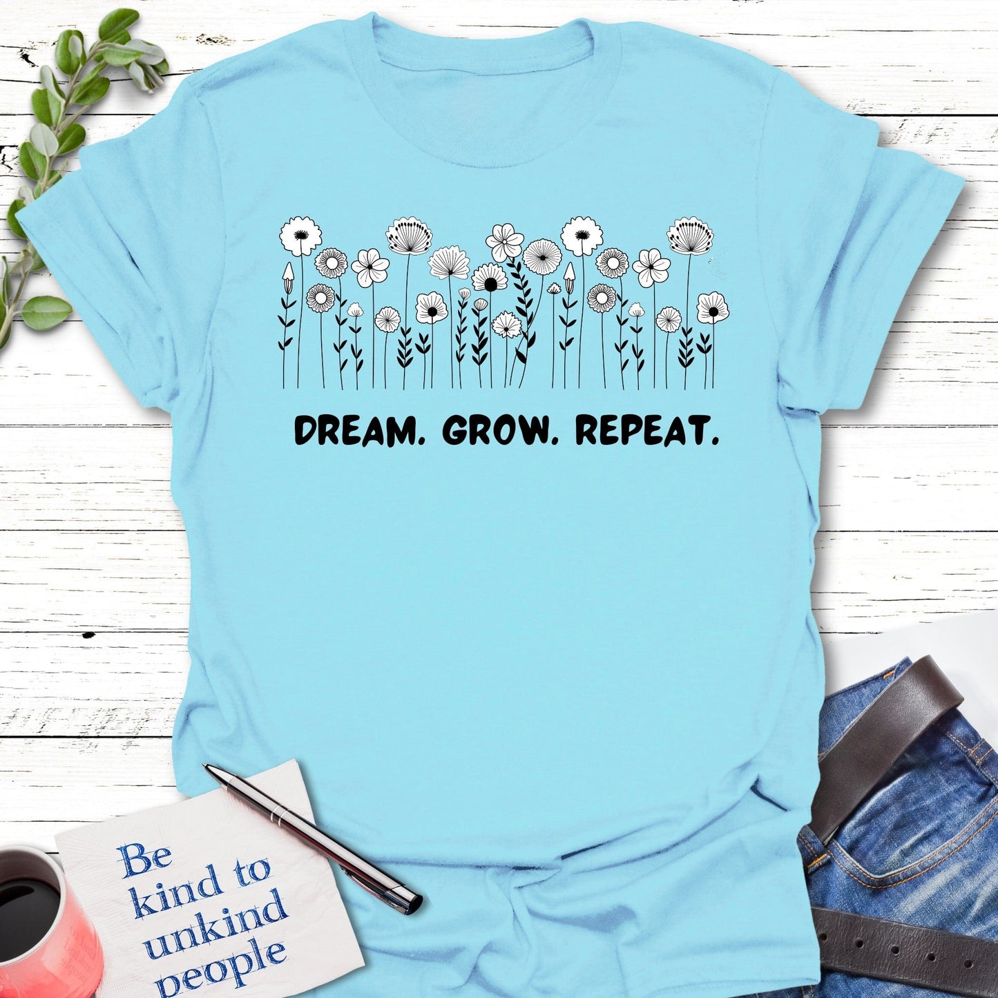 T-Shirt Sky / S Dream Grow Repeat T-Shirt Echo Kindness Printify