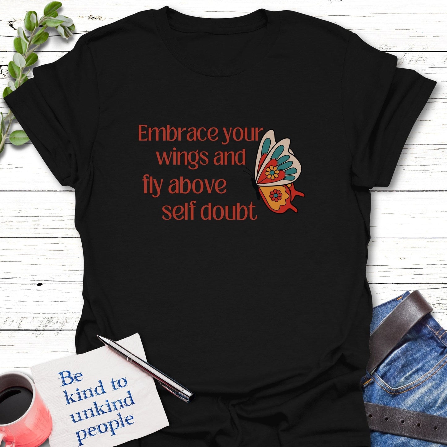 T-Shirt Black / S Embrace Your Wings T-Shirt Echo Kindness Printify