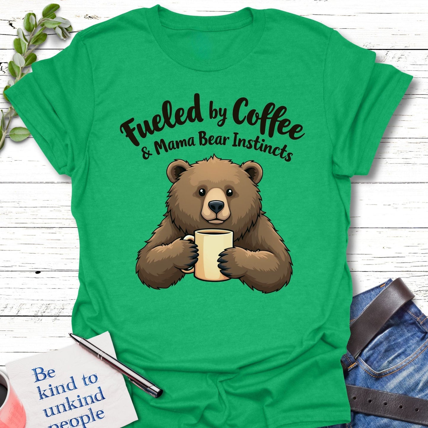 T-Shirt Heather Irish Green / S Espresso Yourself, Mama Bear T-Shirt Echo Kindness Printify