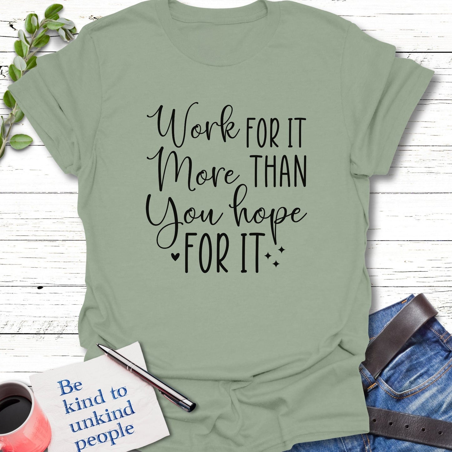 T-Shirt Sage / S Grind over Wish T-Shirt Echo Kindness Printify