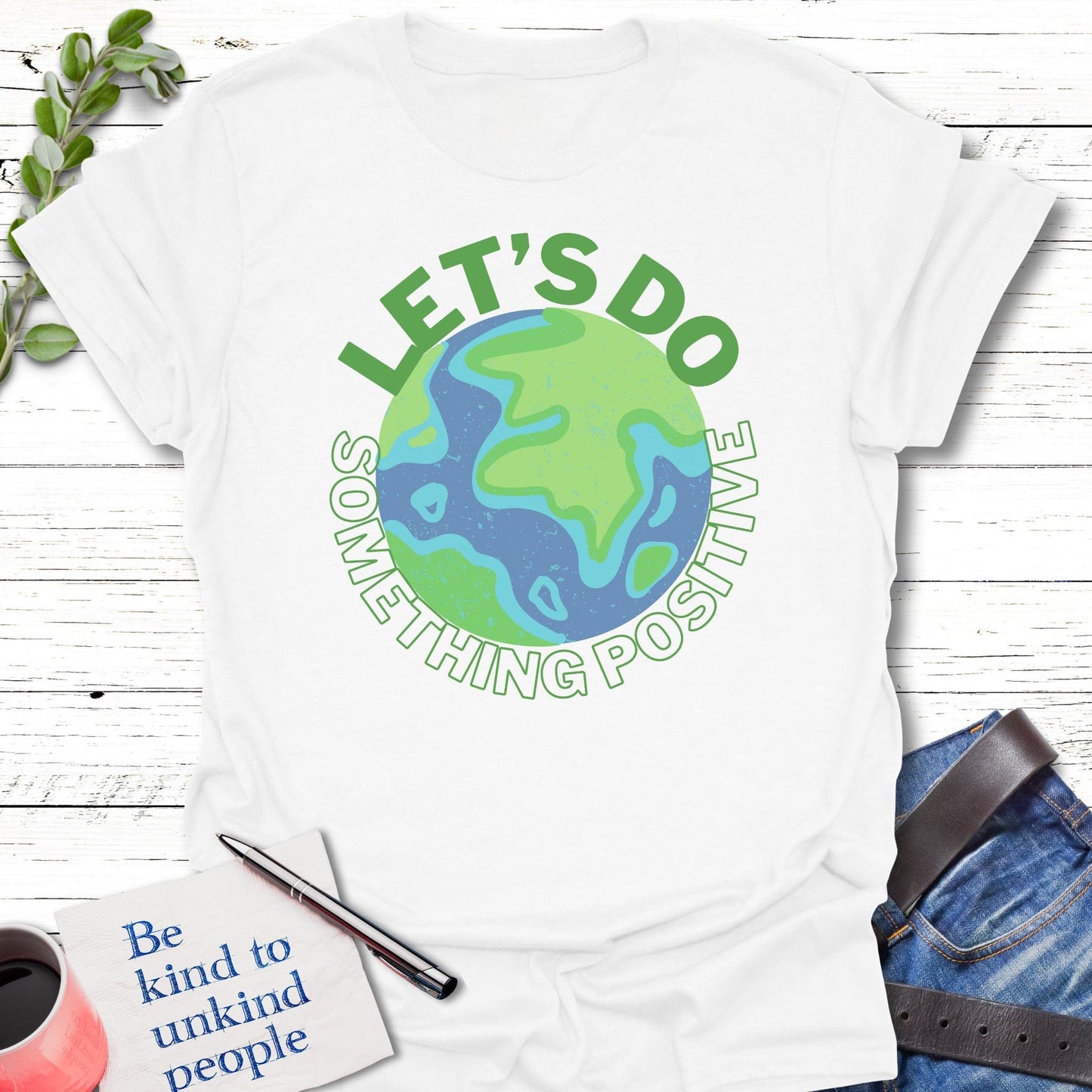 T-Shirt White / S Let's Do Positive T-Shirt Echo Kindness Printify