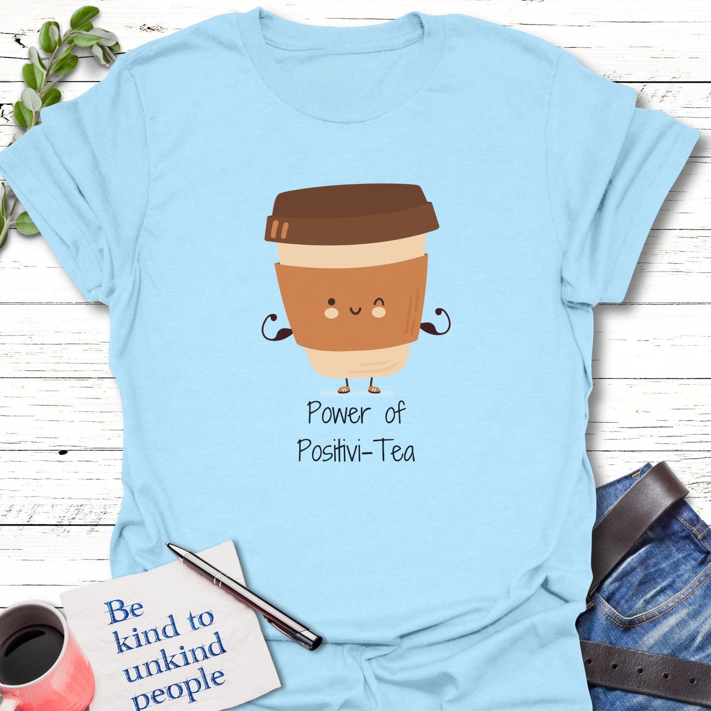 T-Shirt Light Blue / S Mighty Positivi-tea T-Shirt Echo Kindness Printify