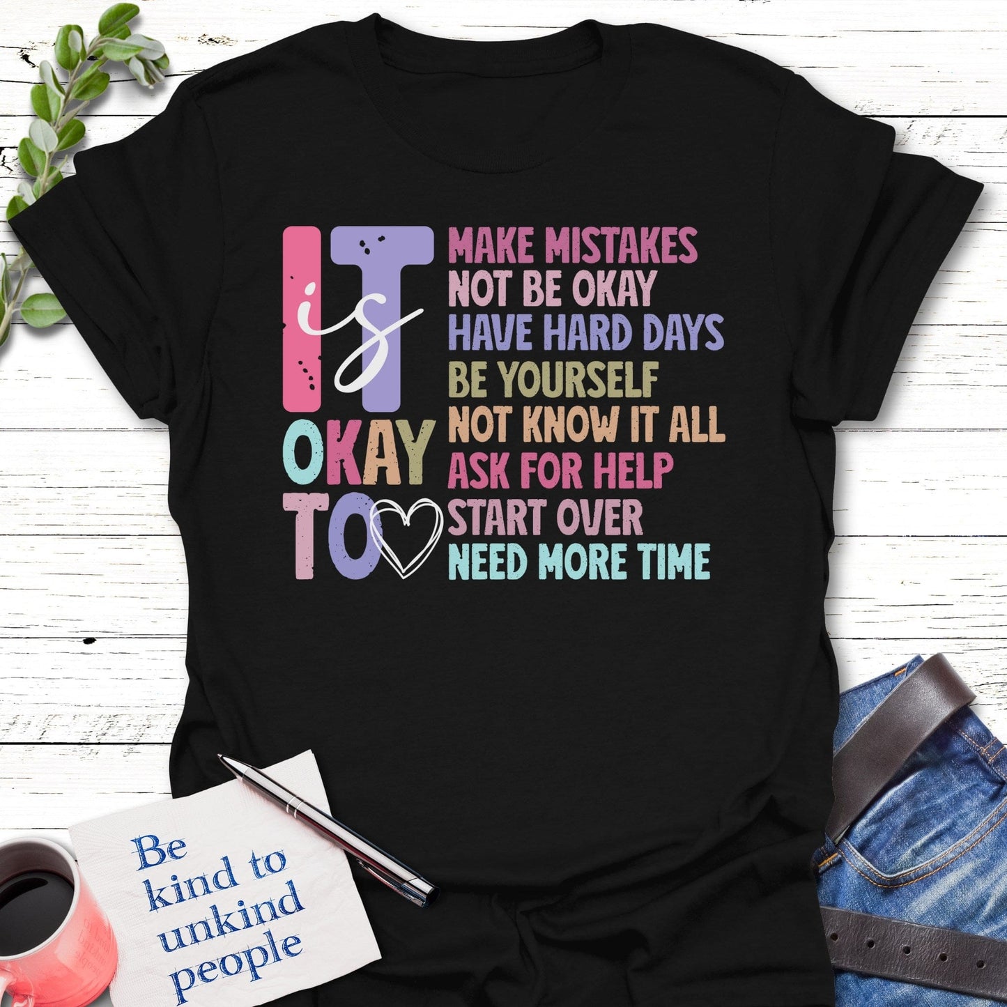 T-Shirt Black / S Mistakes are Okay T-Shirt Echo Kindness Printify