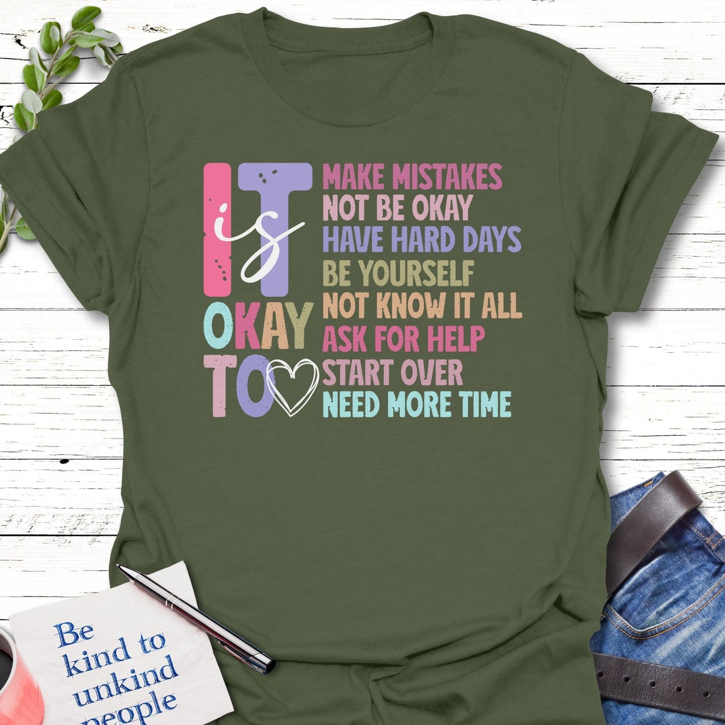 T-Shirt Military Green / S Mistakes are Okay T-Shirt Echo Kindness Printify