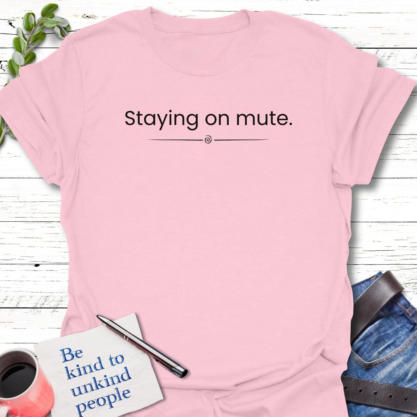 T-Shirt Light Pink / S Mute Mode T-Shirt Echo Kindness Printify