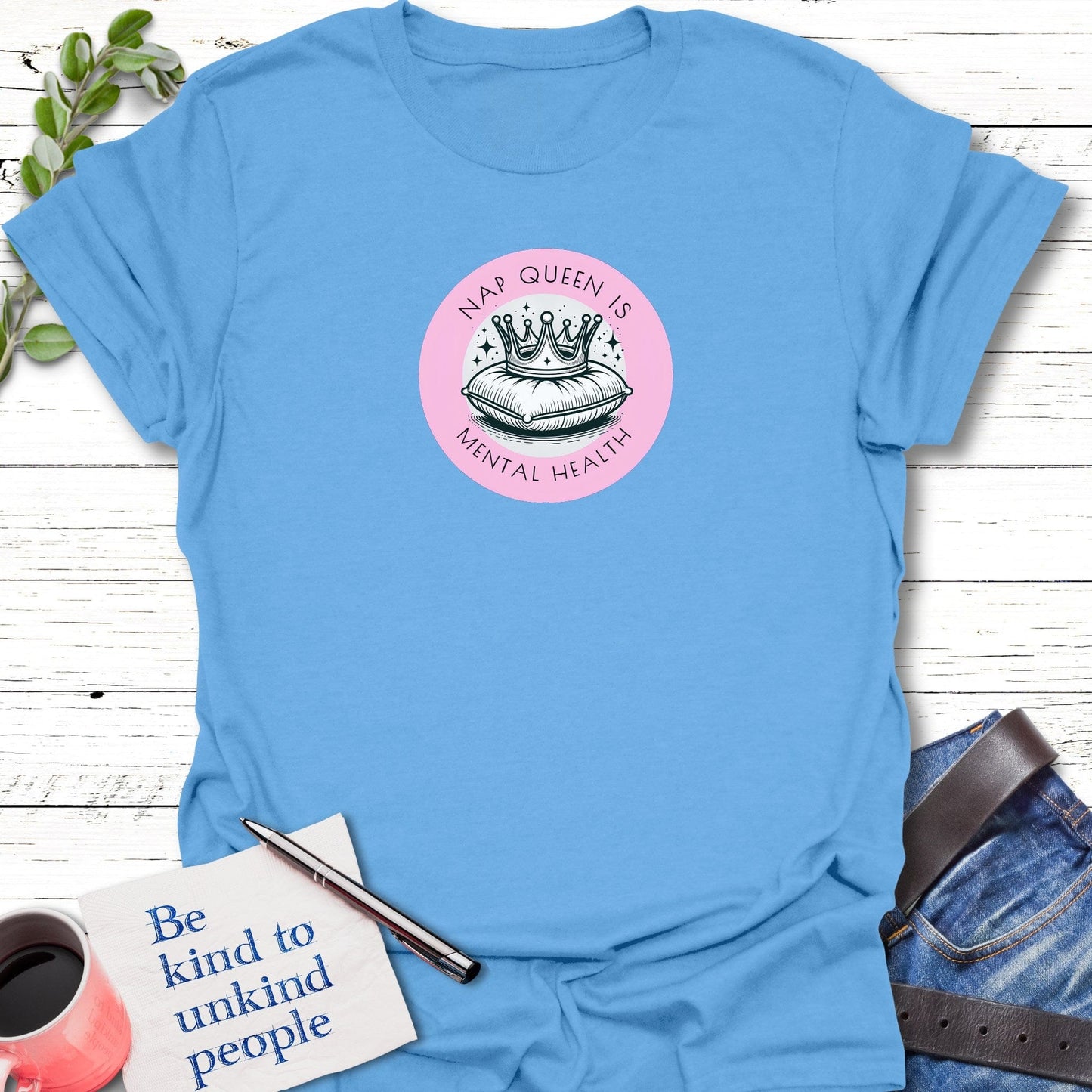 T-Shirt Carolina Blue / S Nap Queen T-Shirt Echo Kindness Printify