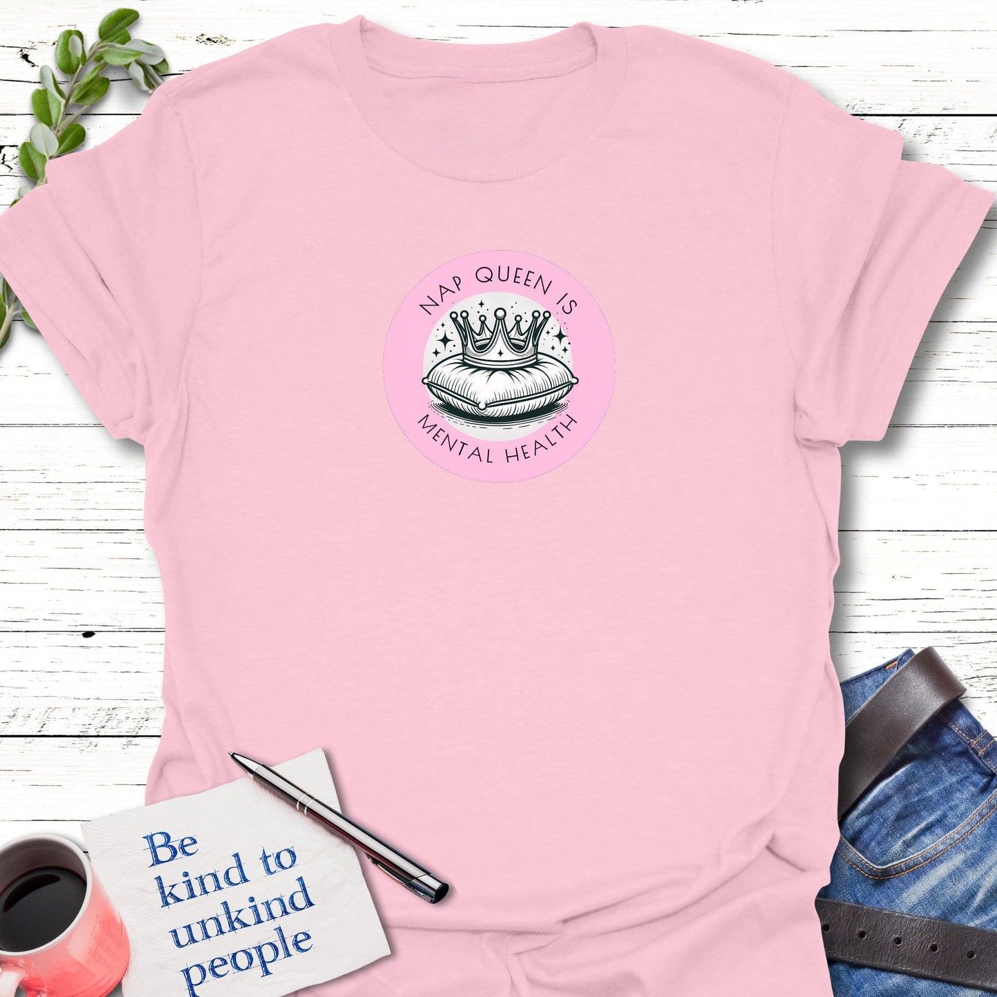 T-Shirt Light Pink / S Nap Queen T-Shirt Echo Kindness Printify
