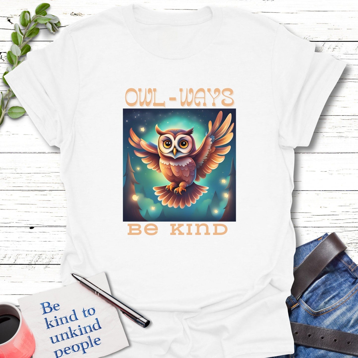 T-Shirt White / S Owl-Ways T-Shirt Echo Kindness Printify