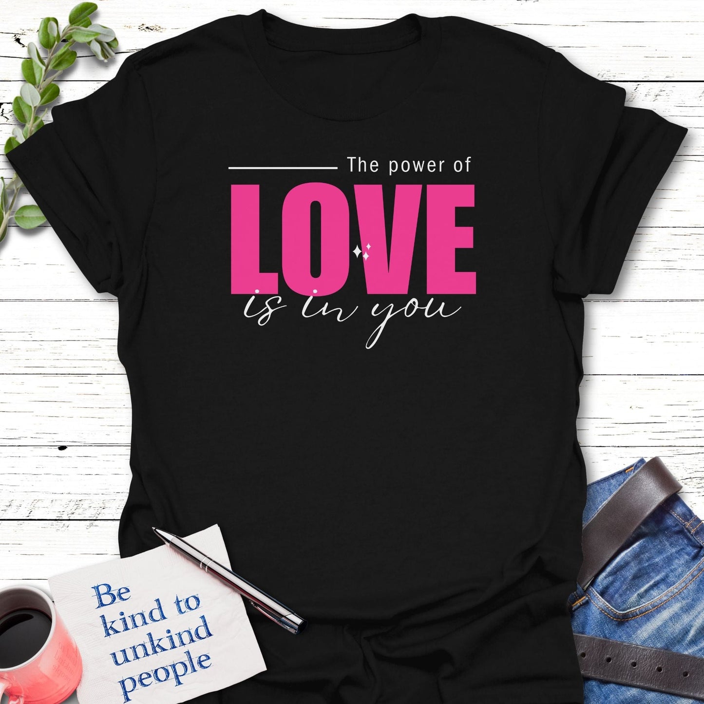 T-Shirt Black / S Power of Love T-Shirt Echo Kindness Printify