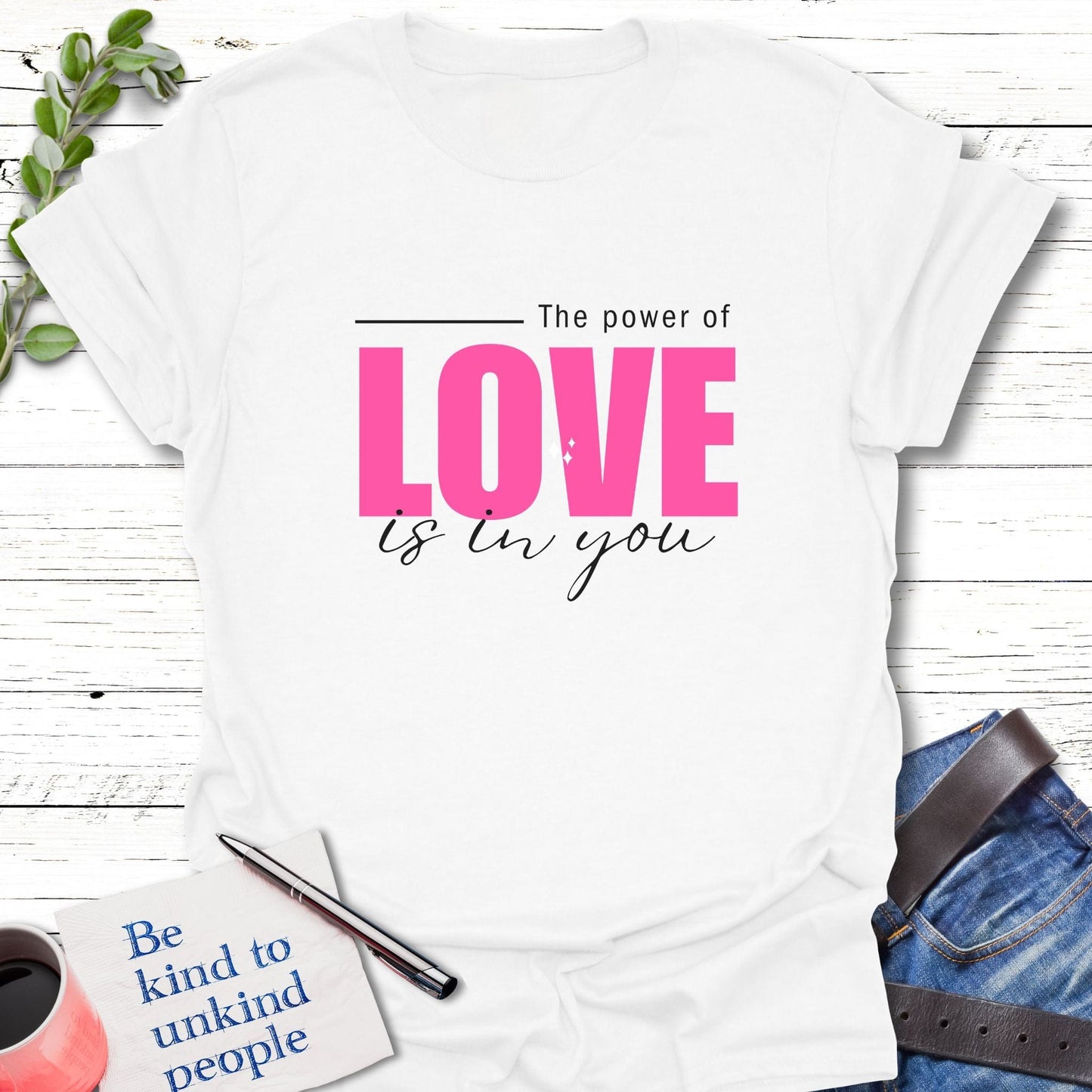 T-Shirt White / S Power of Love T-Shirt Echo Kindness Printify