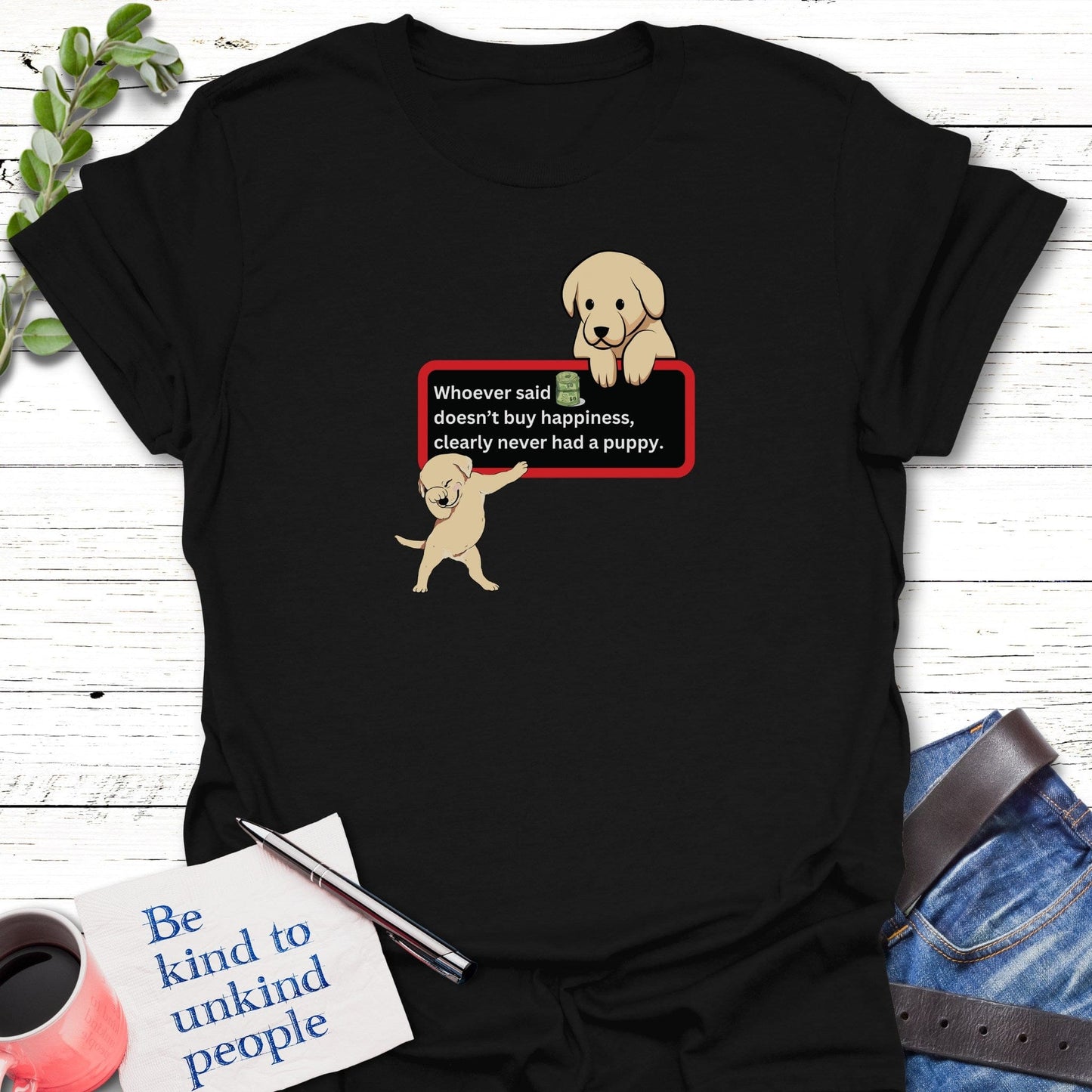 T-Shirt Black / S Puppy Happiness T-Shirt Echo Kindness Printify