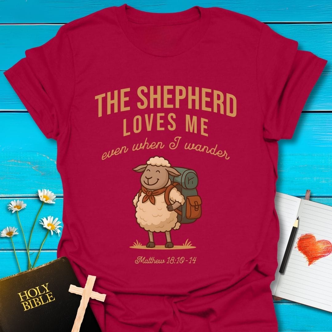 T-Shirt Antique Cherry Red / S Shepherd Loves Me T-Shirt Echo Kindness Printify