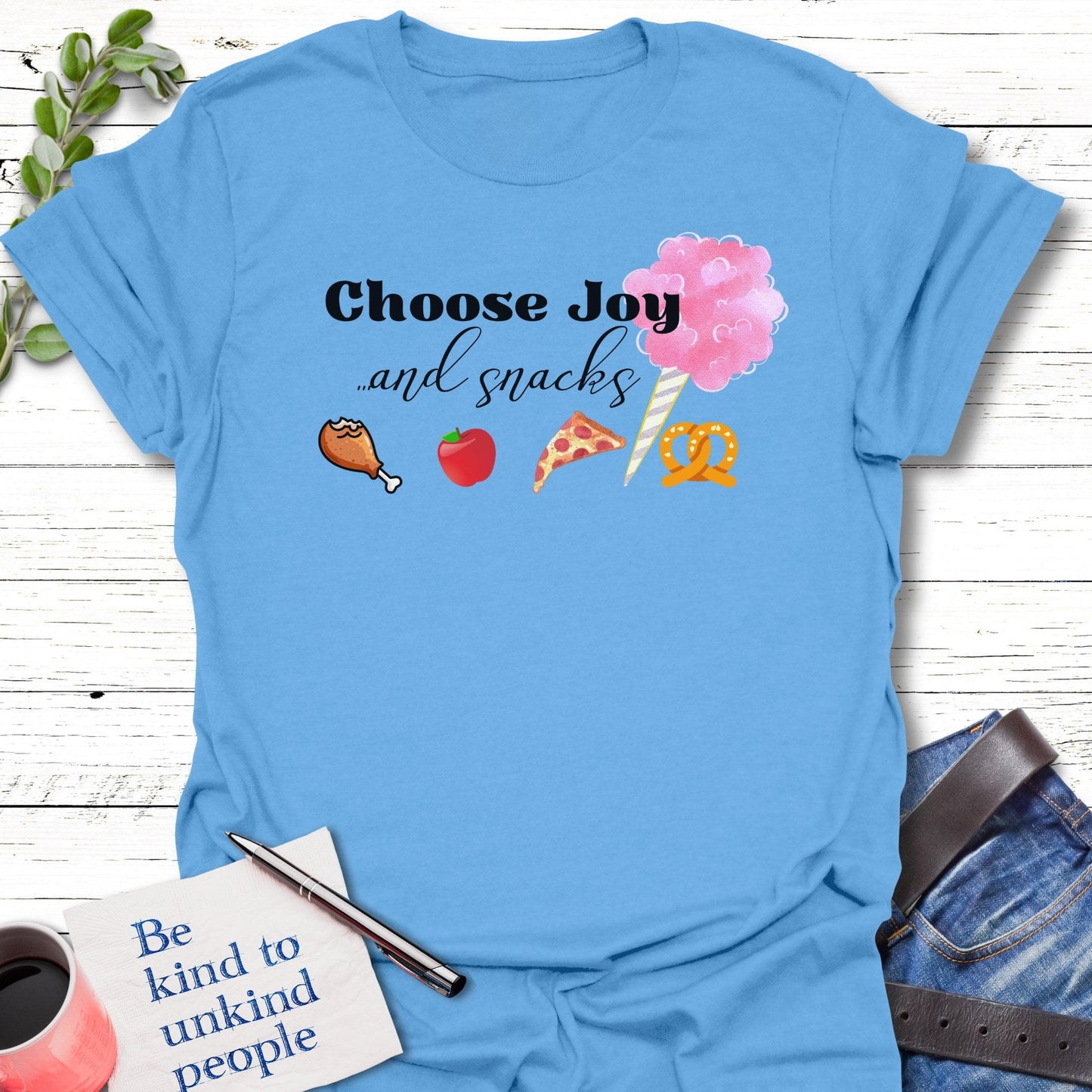 T-Shirt Carolina Blue / S Snack Your Joy T-Shirt Echo Kindness Printify