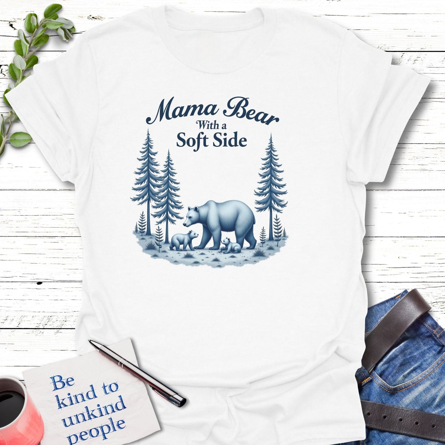 T-Shirt White / S Soft Mama Bear T-Shirt Echo Kindness Printify
