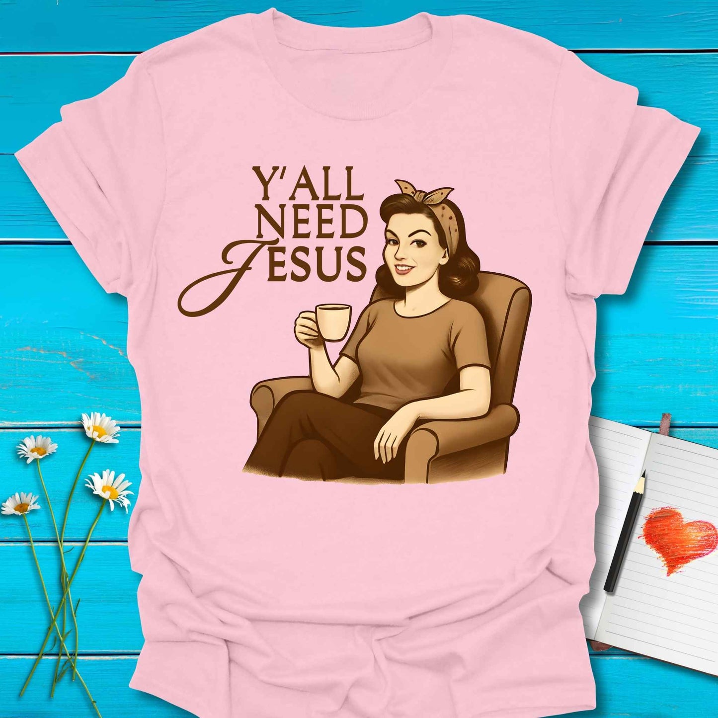 T-Shirt Light Pink / S Y'all Need Jesus T-Shirt Echo Kindness Printify