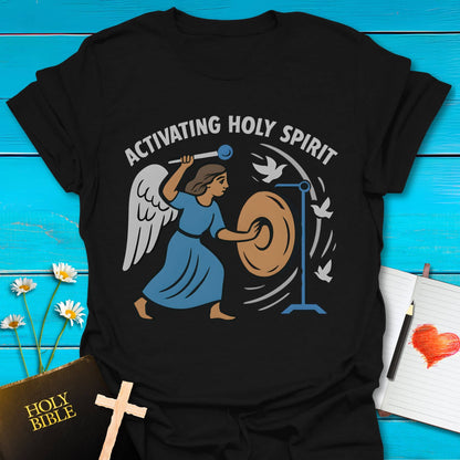 T-Shirt Black / S Activating Holy Spirit T-Shirt Echo Kindness Printify