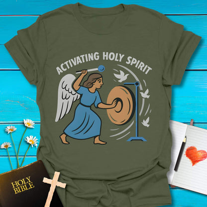 T-Shirt Military Green / S Activating Holy Spirit T-Shirt Echo Kindness Printify