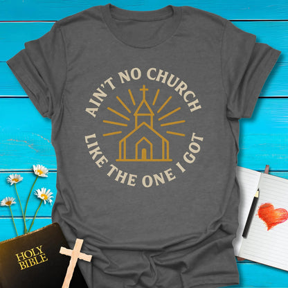 T-Shirt Graphite Heather / S Ain't No Church T-Shirt Echo Kindness Printify