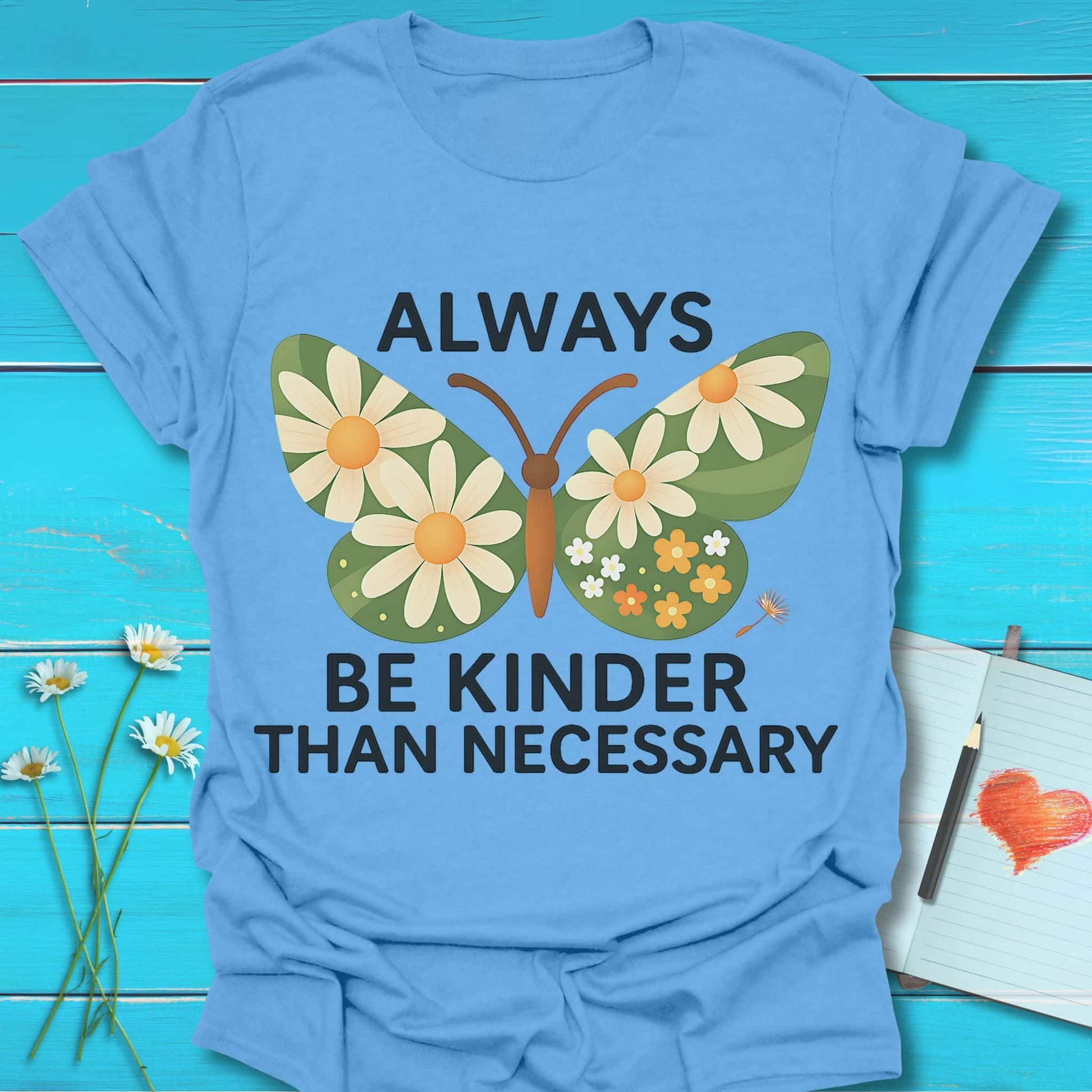 T-Shirt Carolina Blue / S Always Be Kinder T-Shirt Echo Kindness Printify