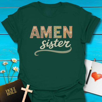 T-Shirt Forest Green / S Amen Sister T-Shirt Echo Kindness Printify