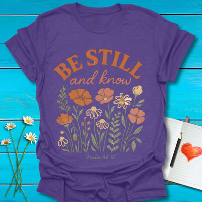 T-Shirt Heather Purple / S Be Still Blooms T-Shirt Echo Kindness Printify