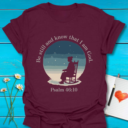 T-Shirt Maroon / S Be Still T-Shirt Echo Kindness Printify