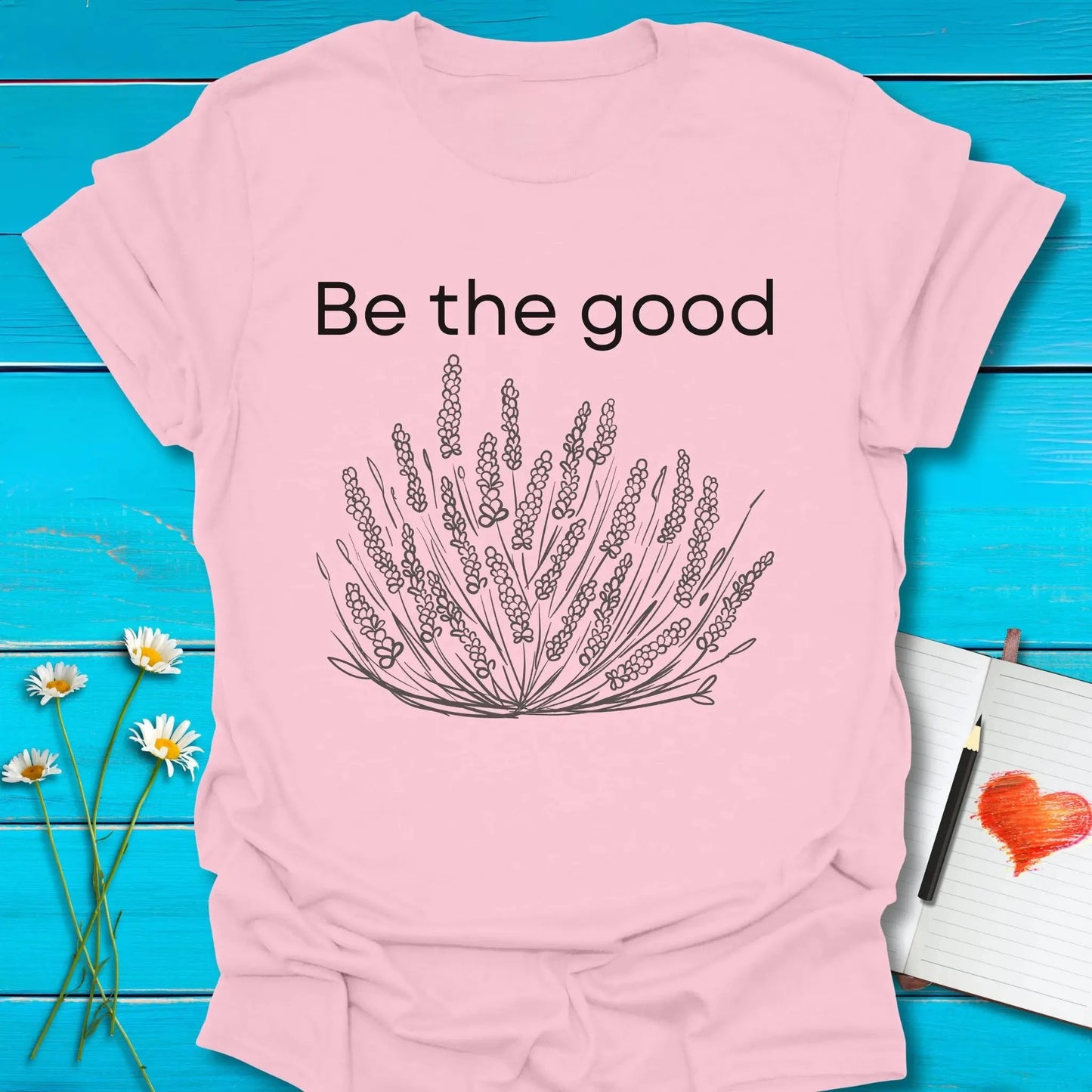 T-Shirt Light Pink / S Be the Good Unisex T-Shirt Echo Kindness Printify