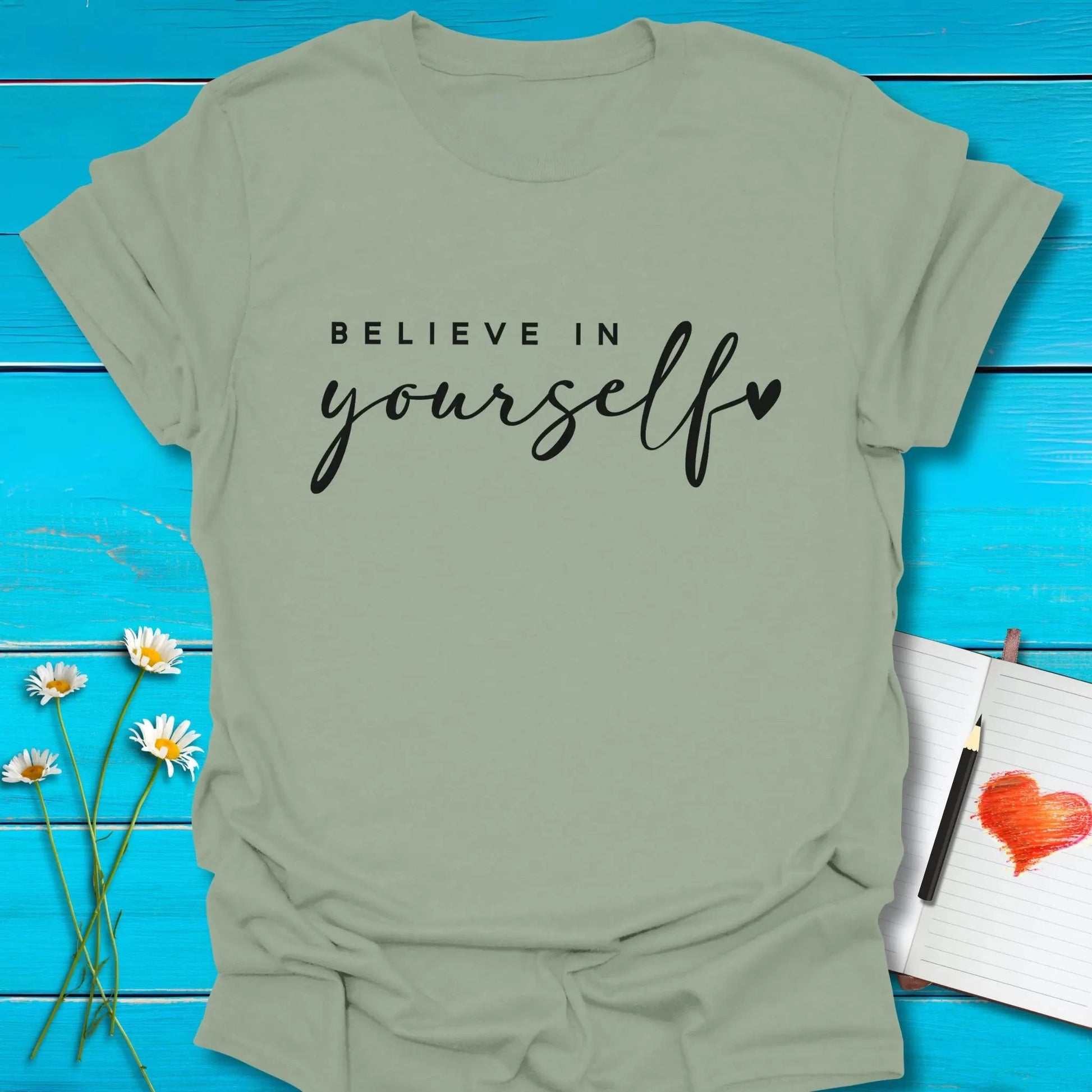T-Shirt Sage / S Believe in Yourself T-Shirt Echo Kindness Printify