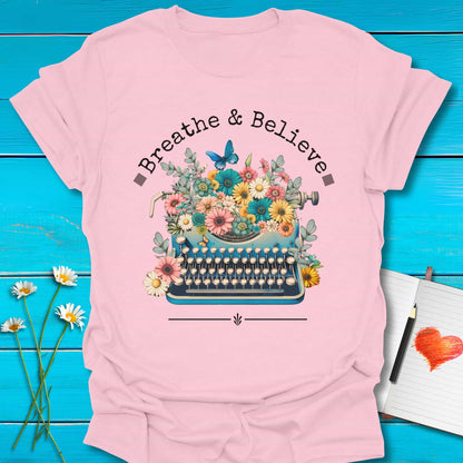 T-Shirt Light Pink / S Breathe and Believe T-Shirt Echo Kindness Printify