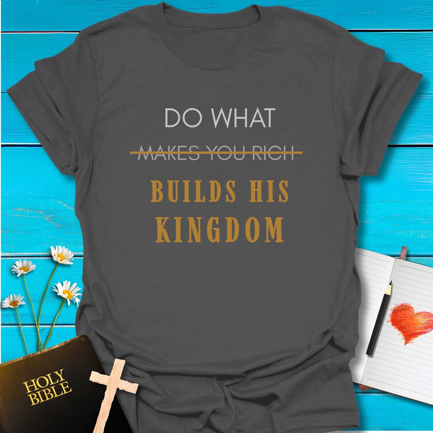 T-Shirt Charcoal / S Build His Kingdom T-Shirt Echo Kindness Printify