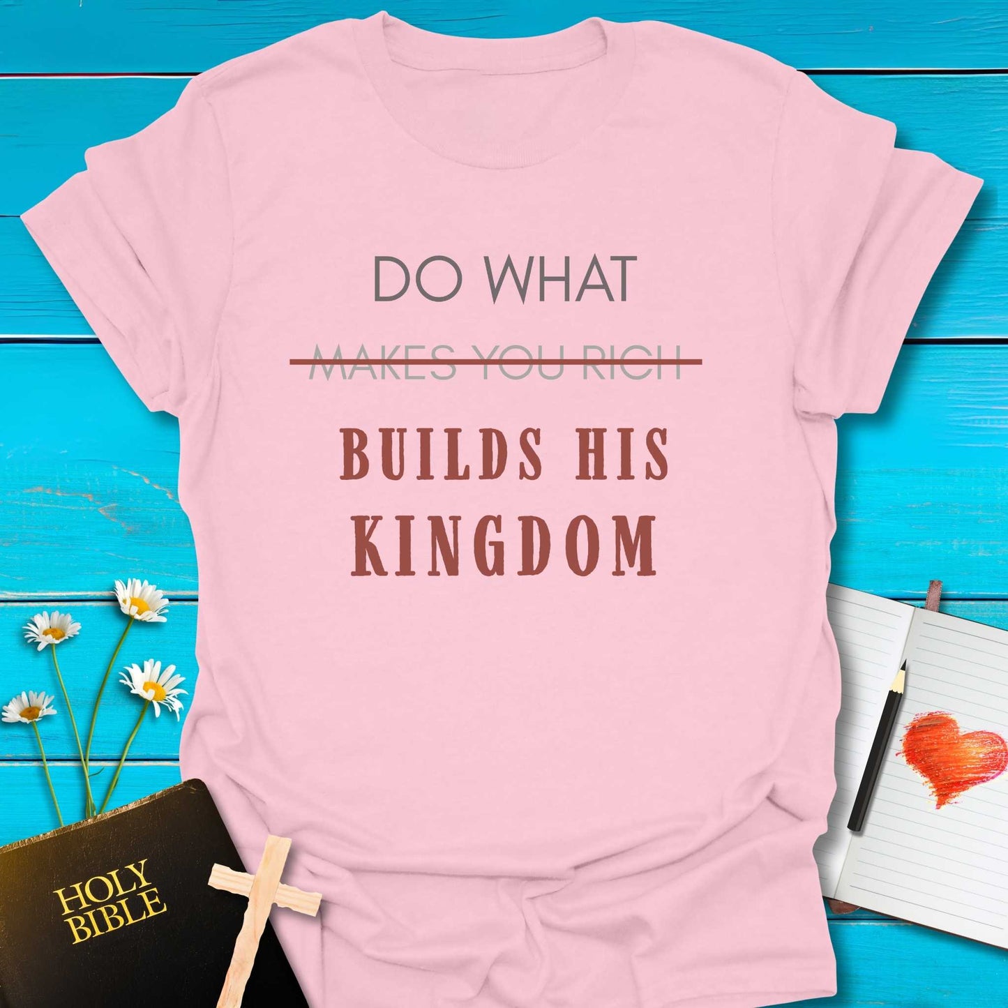 T-Shirt Light Pink / S Build His Kingdom T-Shirt Echo Kindness Printify