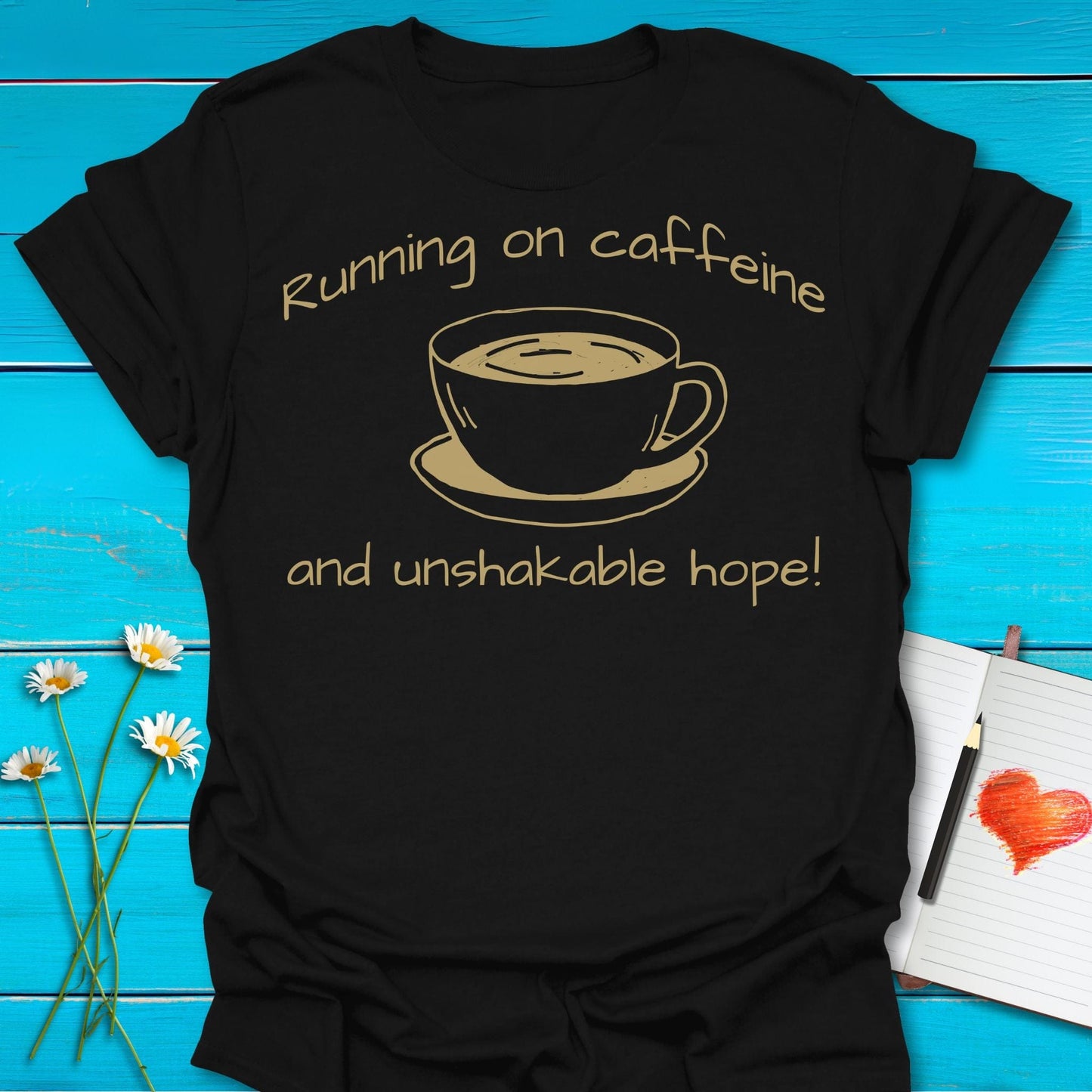 T-Shirt Black / S Caffeine Hope T-Shirt Echo Kindness Printify