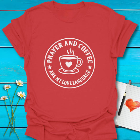 T-Shirt Red / S Coffee and Prayer T-Shirt Echo Kindness Printify
