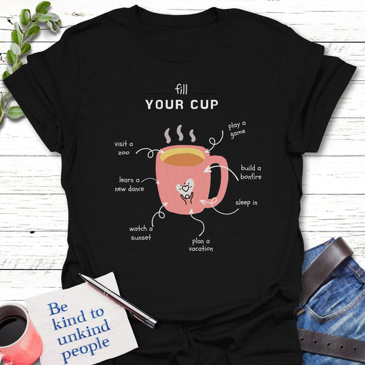 T-Shirt Black / S Fill Up T-Shirt Echo Kindness Printify