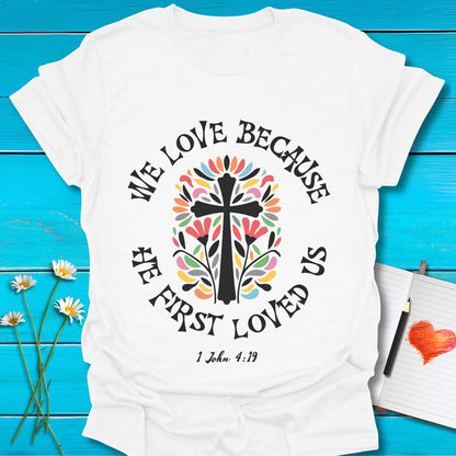 T-Shirt White / S First Loved T-Shirt Echo Kindness Printify