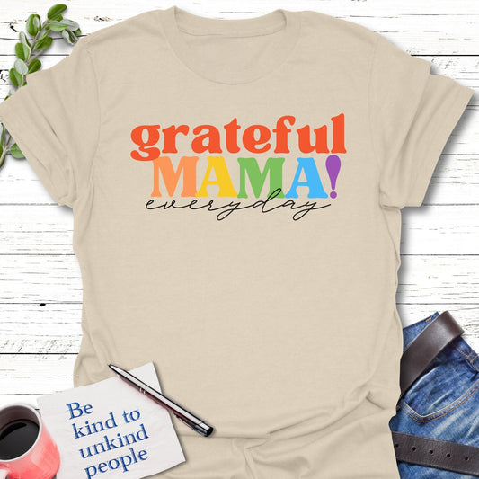 T-Shirt Natural / S Grateful Mama T-Shirt Echo Kindness Printify