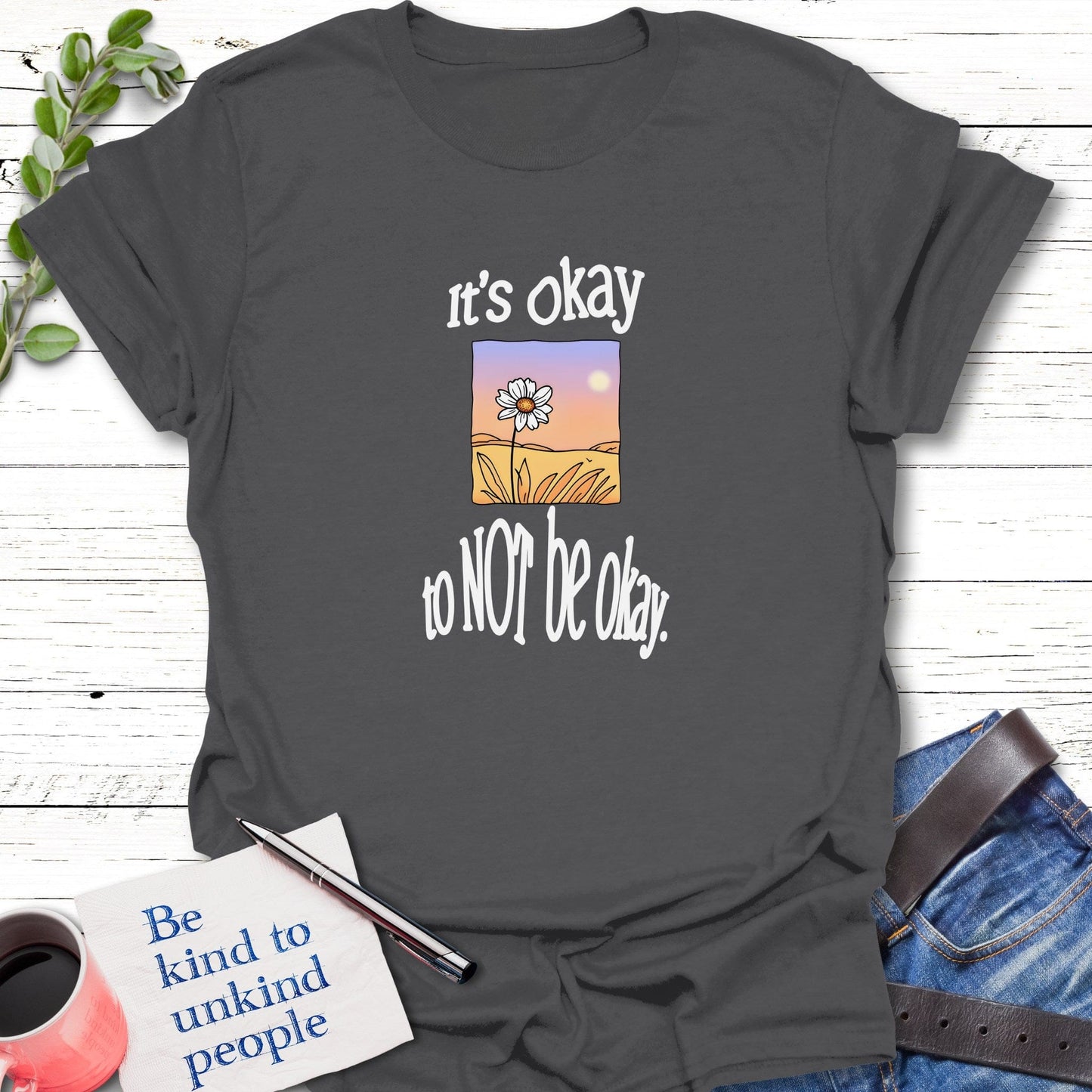 T-Shirt Charcoal / S It's Okay T-Shirt Echo Kindness Printify