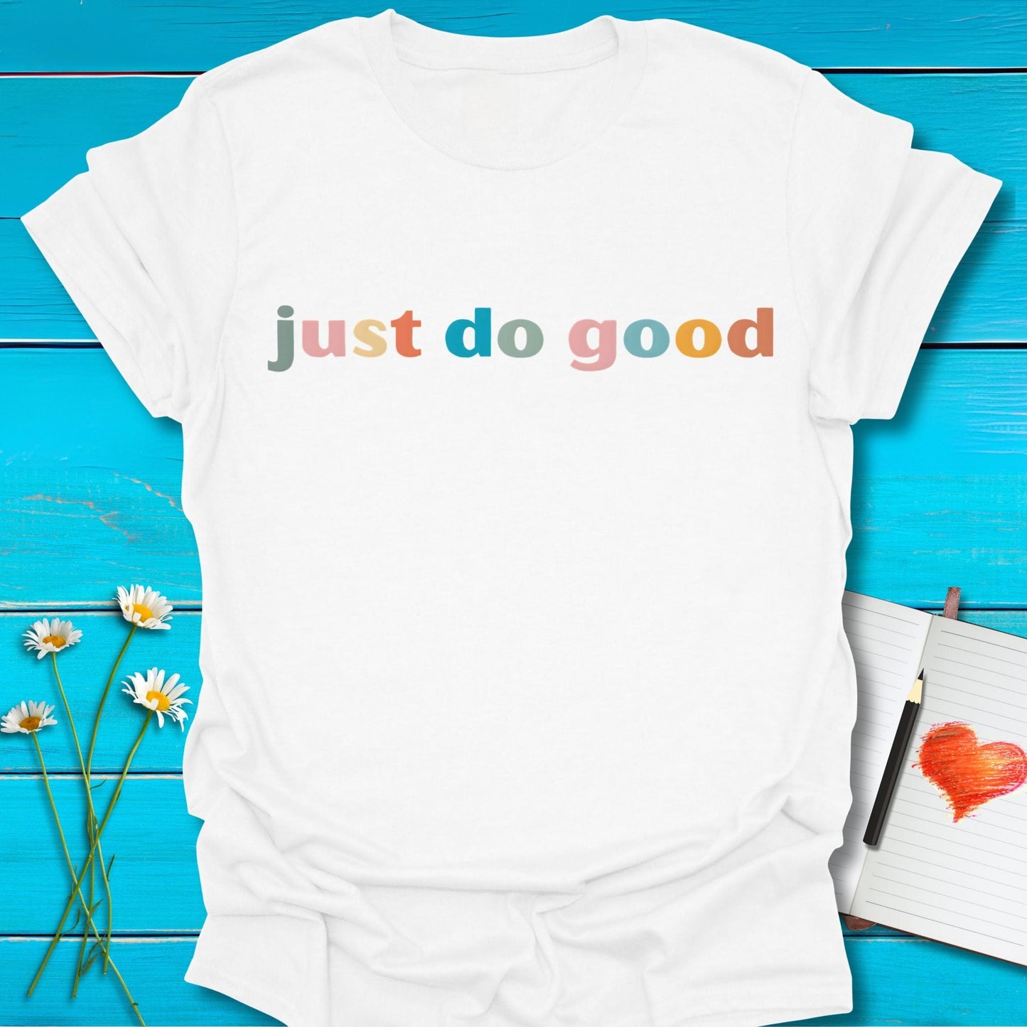 T-Shirt White / S Just Do Good T-Shirt Echo Kindness Printify