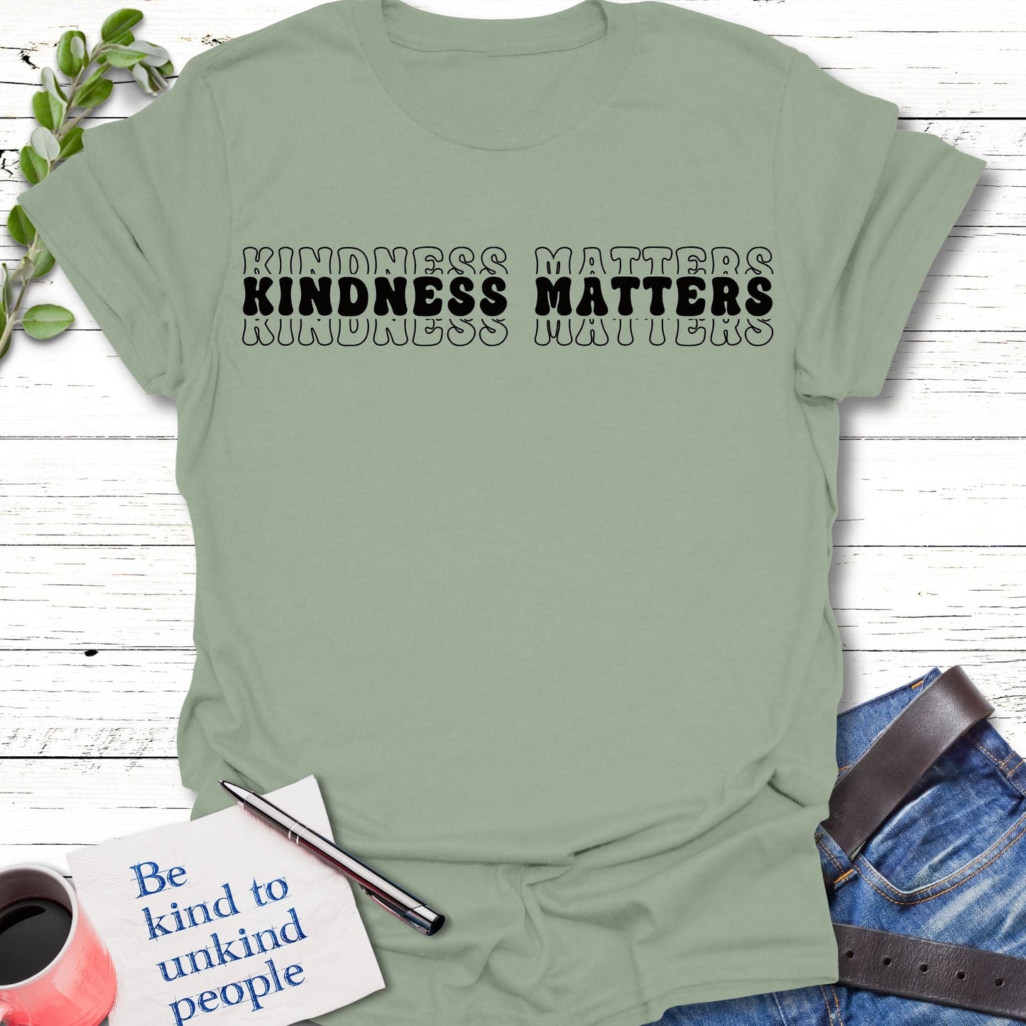 T-Shirt Sage / S Kindness Matters T-Shirt Echo Kindness Printify
